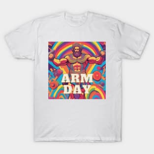 Arm day T-Shirt